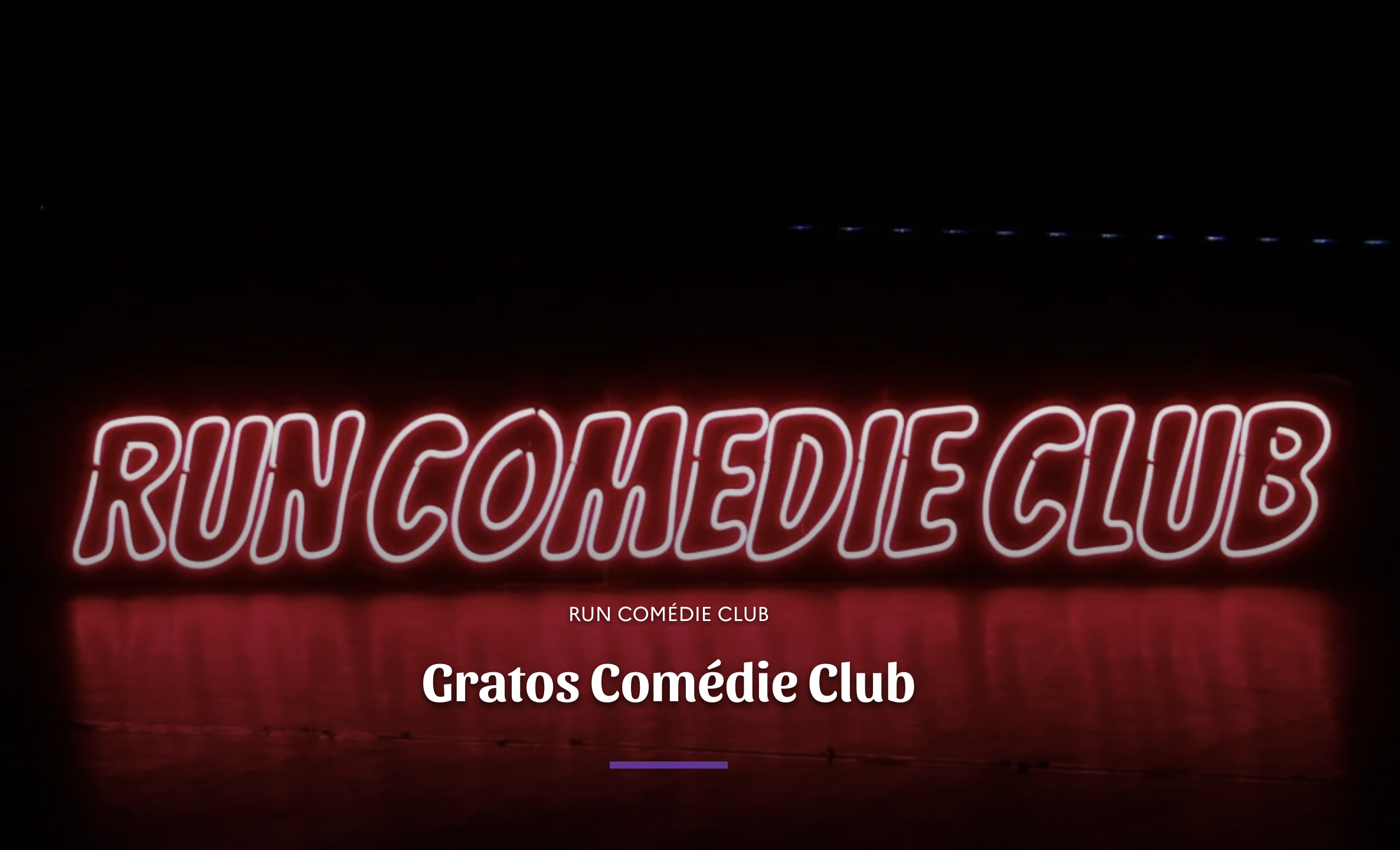 RUN COMÉDIE CLUB / GRATOS COMÉDIE CLUB (GRATUIT)