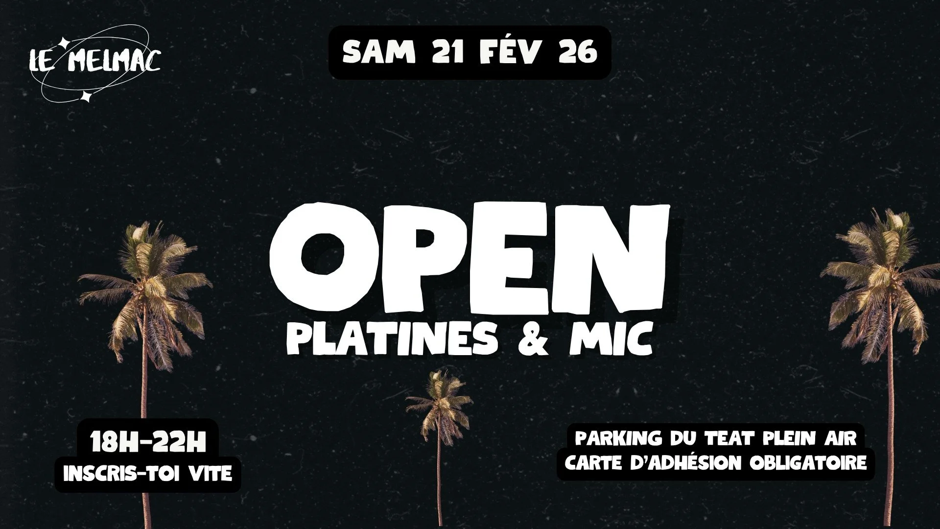 OPEN PLATINES & OPEN MICS AU MELMAC (GRATUIT AVEC ADHÉSION)