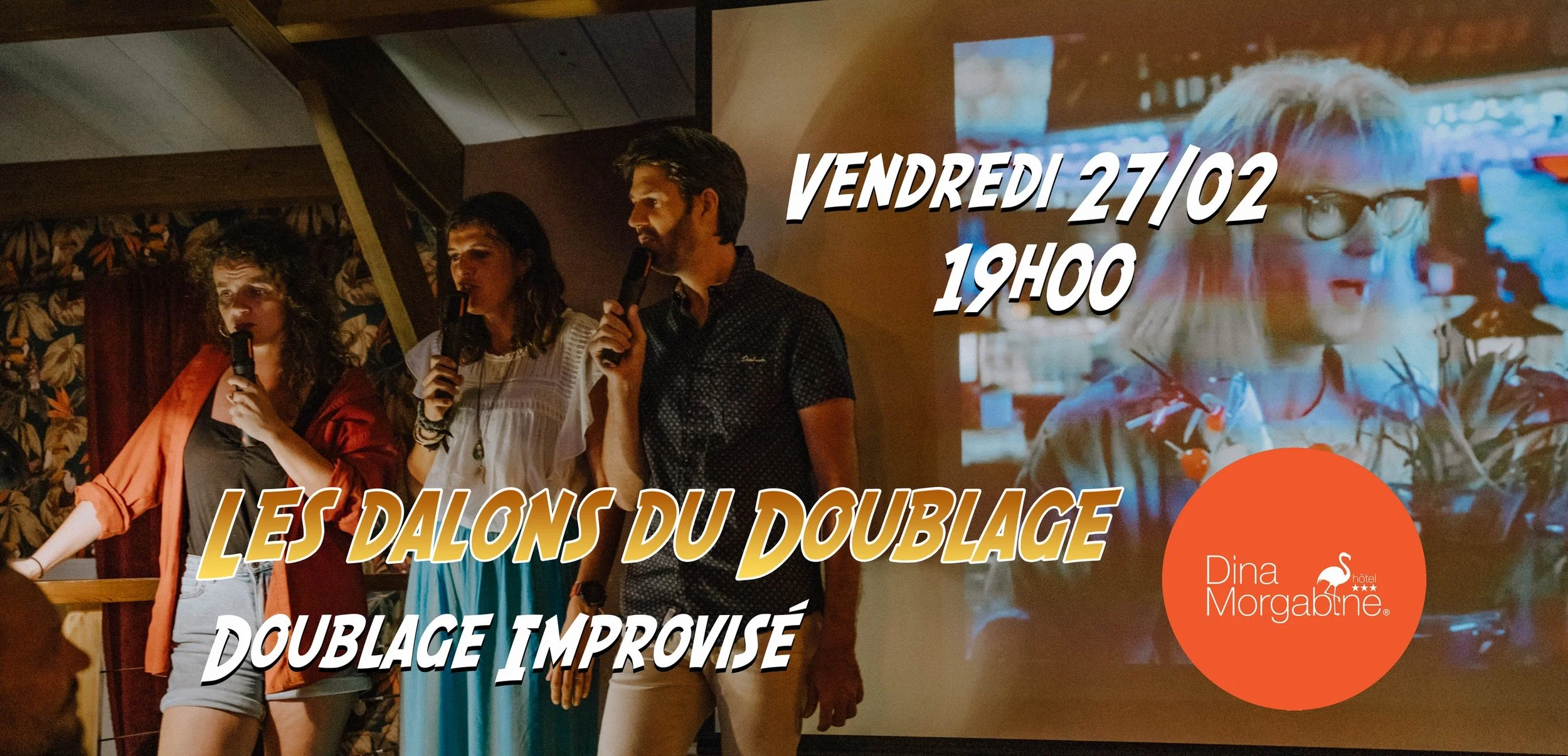 L'ACADÉMIE DES ZIMPROSTEURS  / DOUBLAGE IMPROVISÉ (PRIX LIBRE)