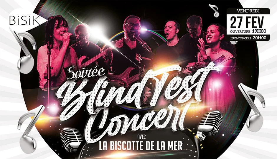 BLINDTEST + CONCERT POP ROCK / LA BISCOTTE DE LA MER (12€)