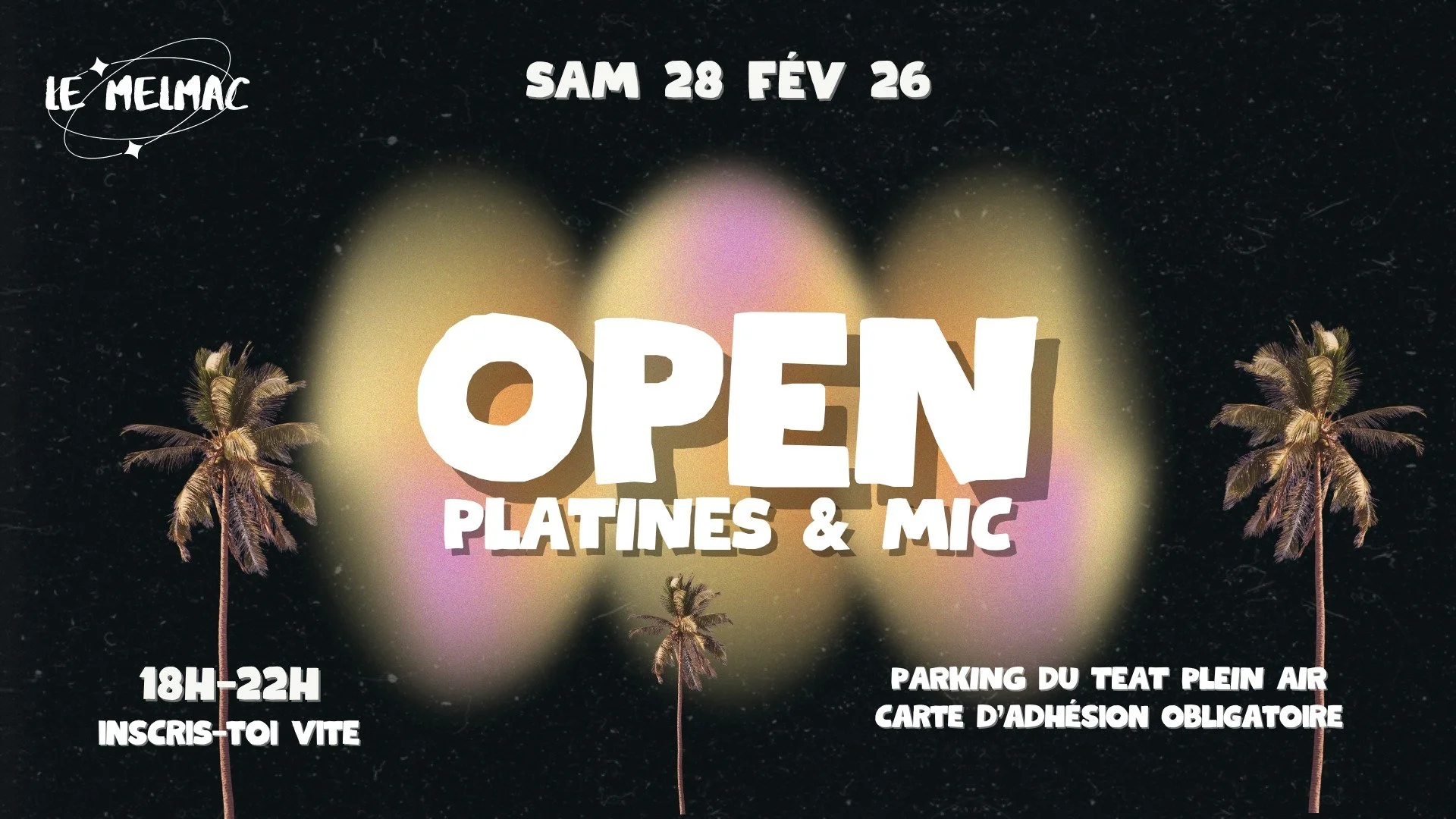 OPEN PLATINES &amp; OPEN MIC AU MELMAC (GRATUIT AVEC ADHÉSION)