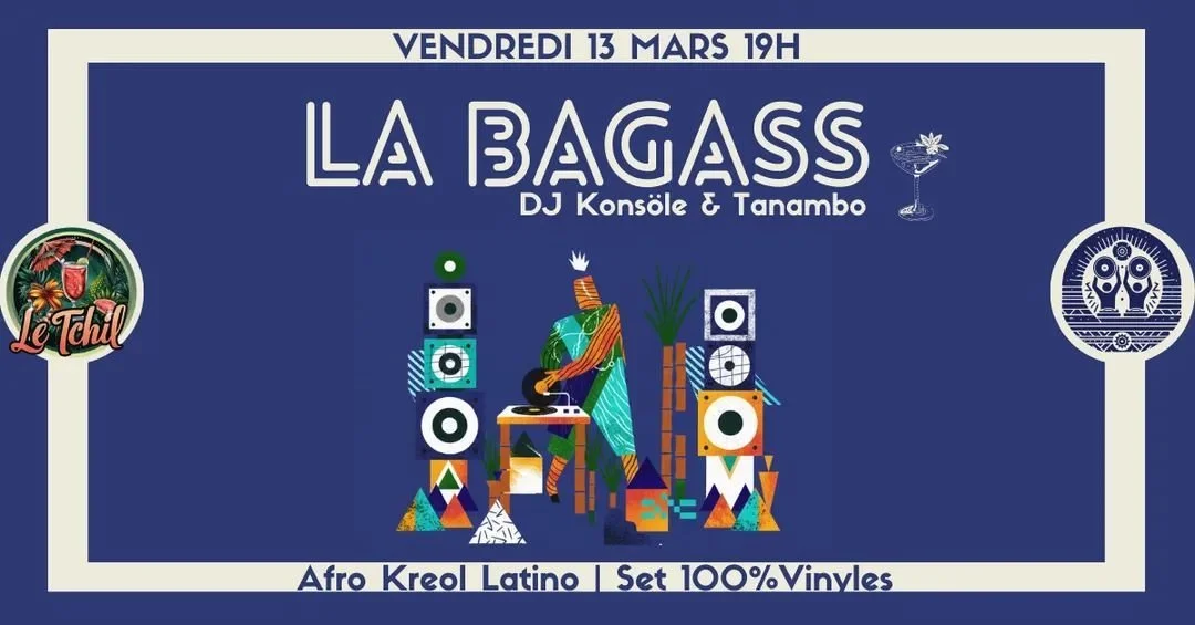 LA BAGASS X LE TCHIL / DJ KONSÖLE &amp; TANAMBO (GRATUIT)