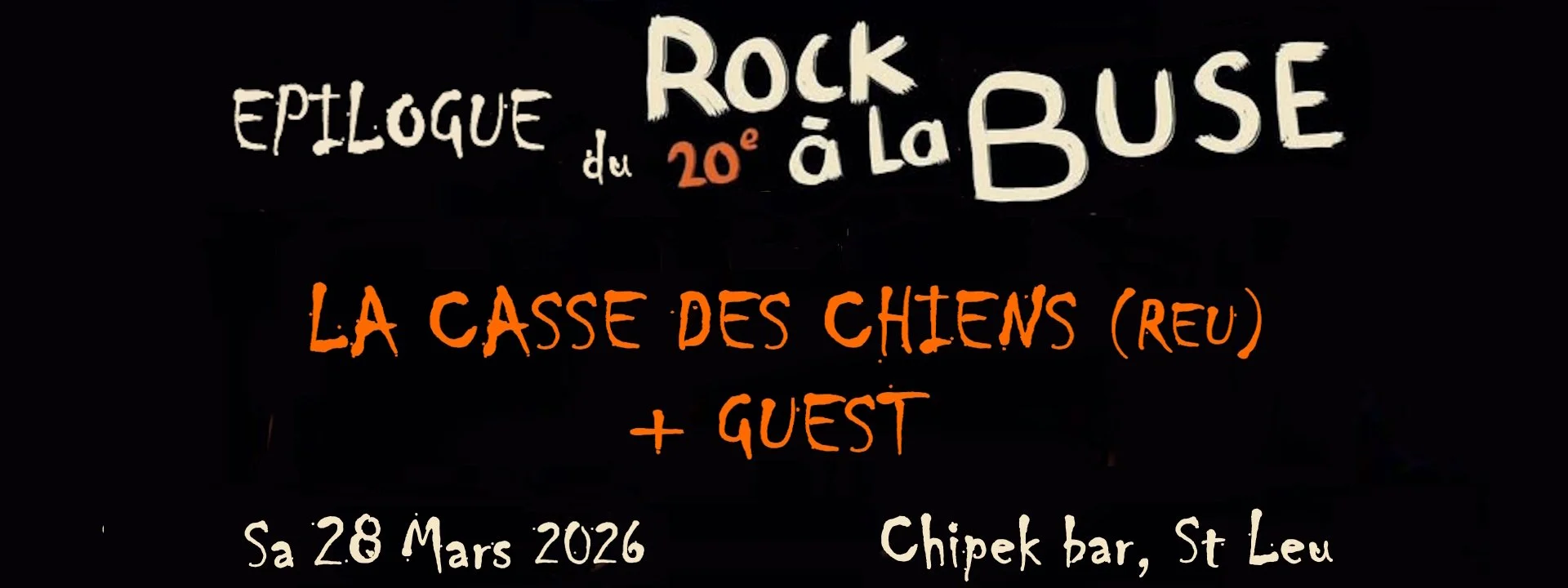 FESTIVAL ROCK À LA BUSE (ÉPILOGUE) / LA CASSE DES CHIENS + MAKE-OVERS (PRIX LIBRE)