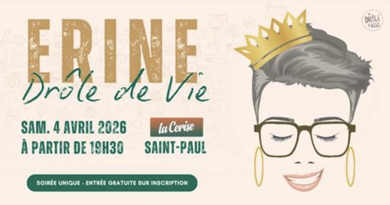 ÉRINE / DRÔLE DE VIE (GRATUIT SUR INSCRIPTION)