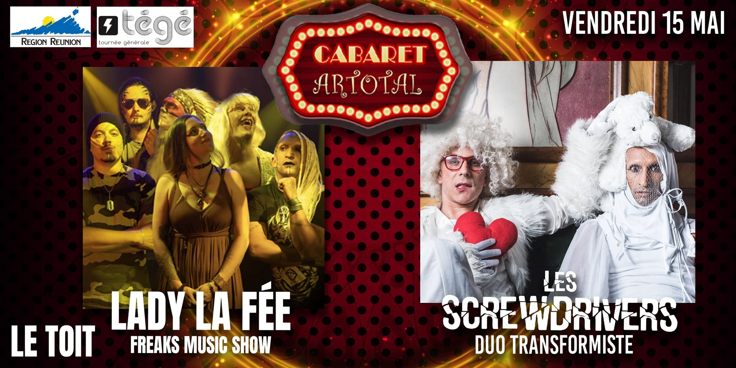 CABARET ARTOTAL / LADY LA FÉE + LES SCREWDRIVERS (PRIX NON COMMUNIQUÉ)