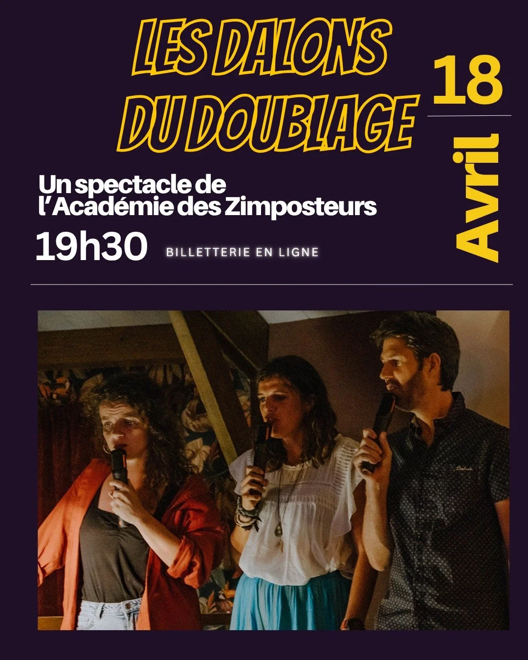 L'ACADÉMIE DES ZIMPROSTEURS / DOUBLAGE IMPROVISÉ À LA KOUR (3-6€)