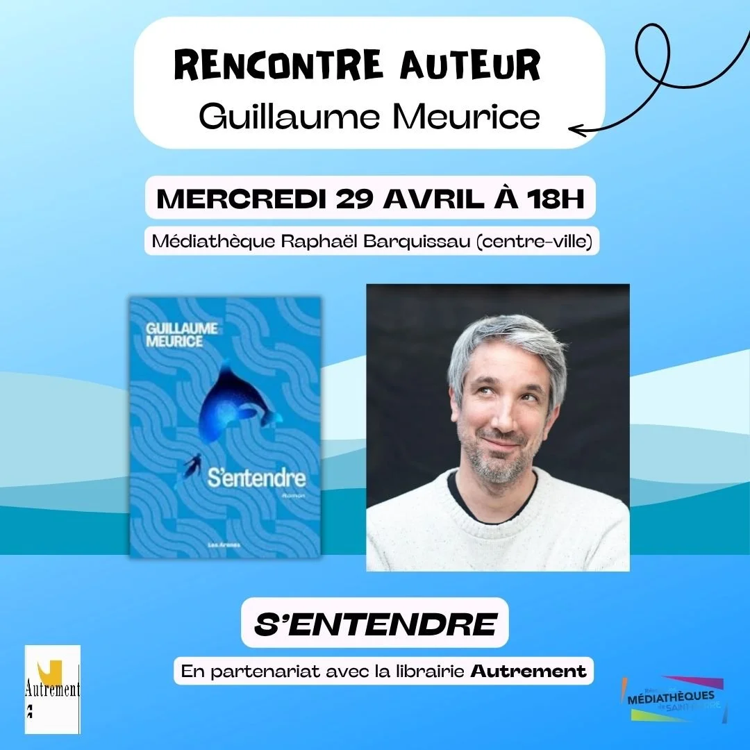 RENCONTRE AUTEUR / GUILLAUME MEURICE (GRATUIT)