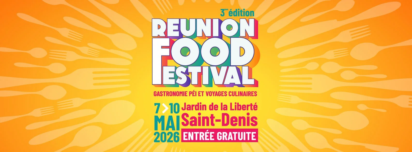 RÉUNION FOOD FESTIVAL #3 / DIMANCHE 10 MAI (GRATUIT)