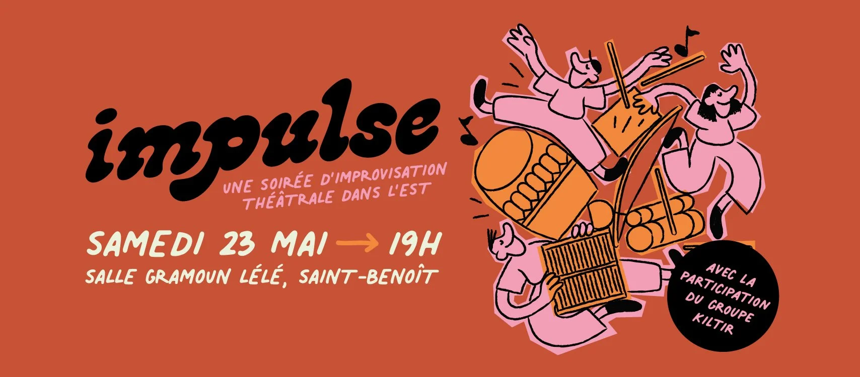 CIE LA BAGASSE / IMPULSE + KILTIR (7-10-13€)
