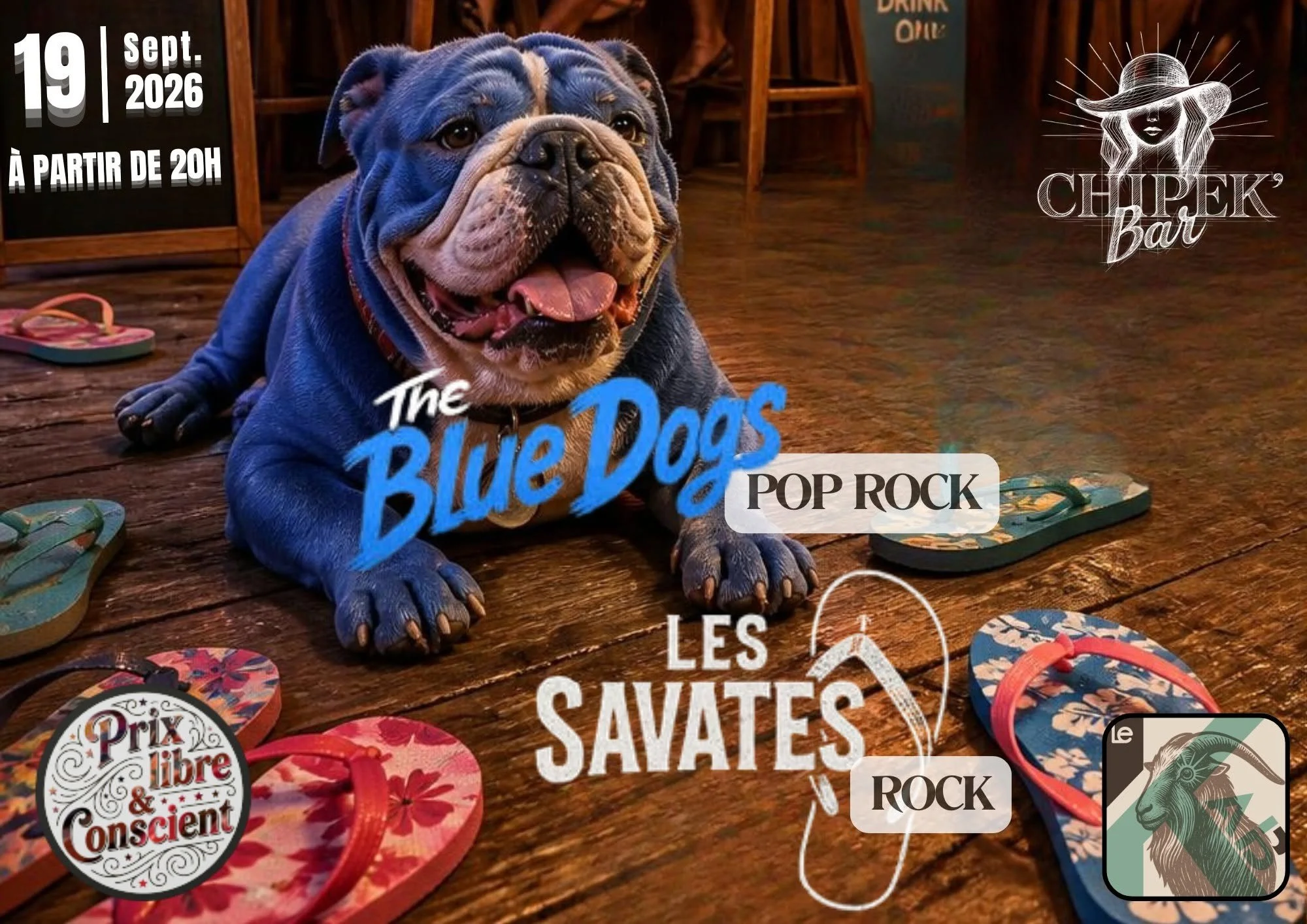 ROCK / THE BLUE DOGS + LES SAVATES (PRIX LIBRE ET CONSCIENT)