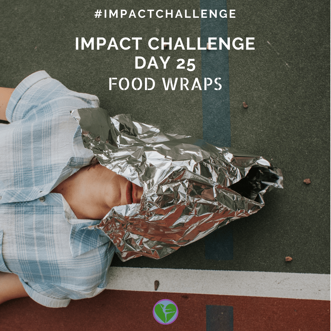 Day 25 | Food Wraps