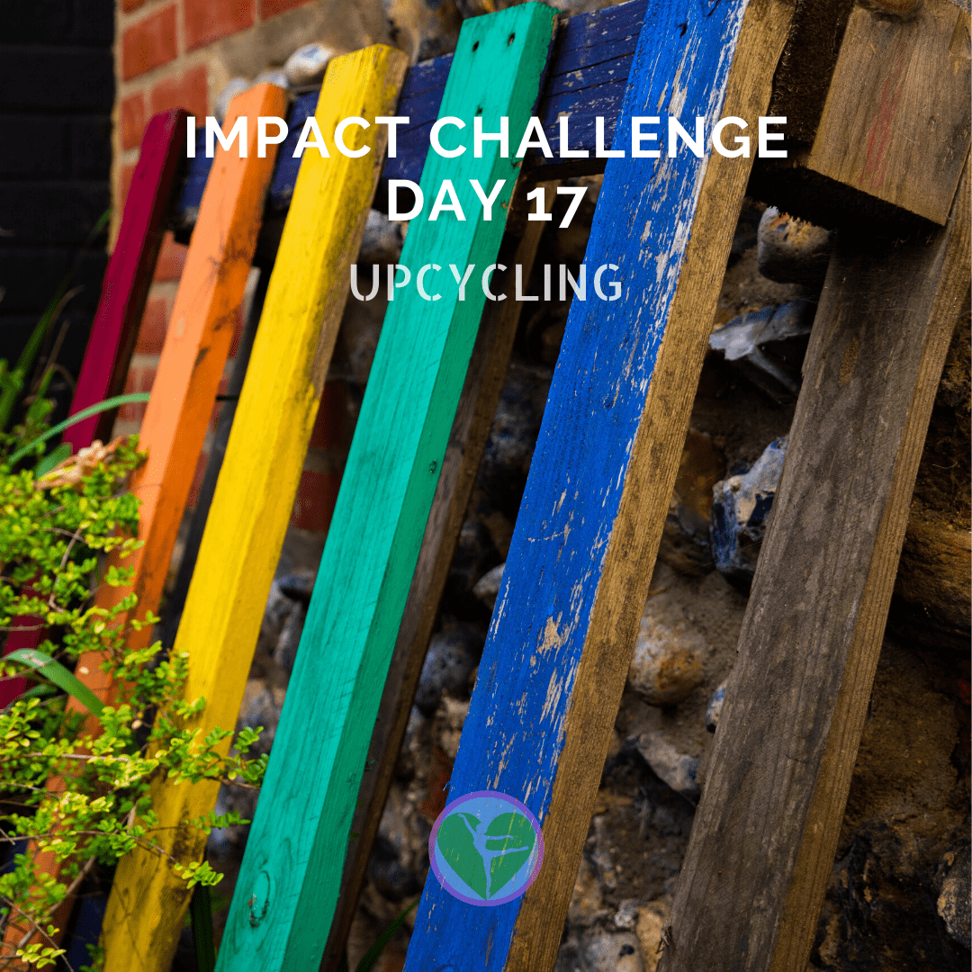 Day 17 | Upcycling