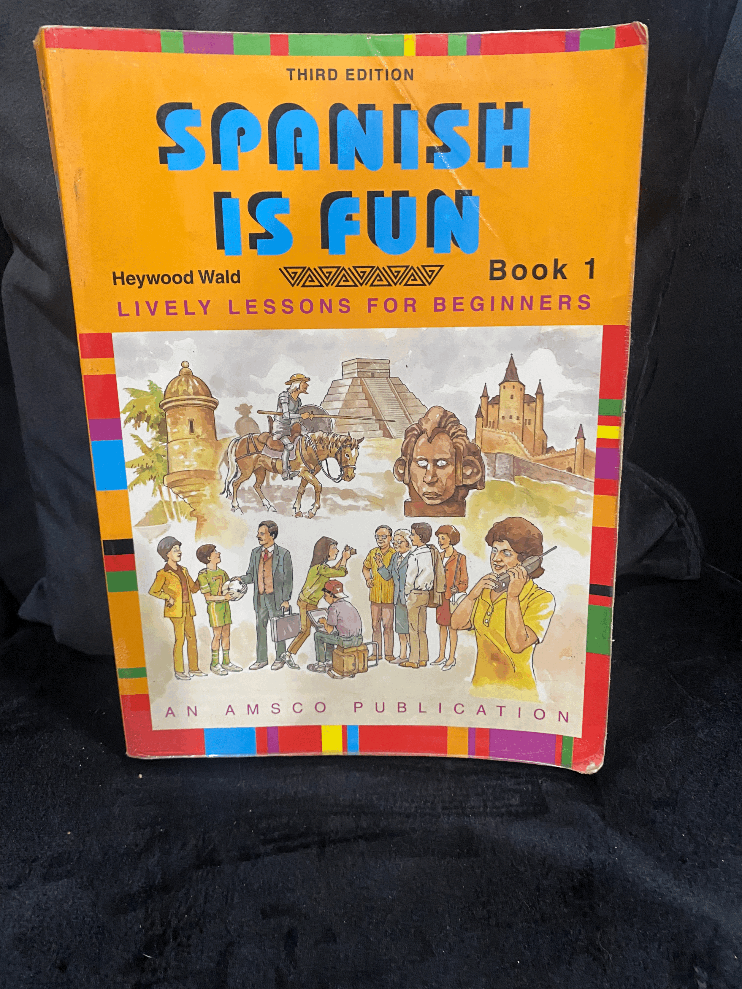 SPANISH IS FUN: LIVELY LESSONS FOR BEGINNERS