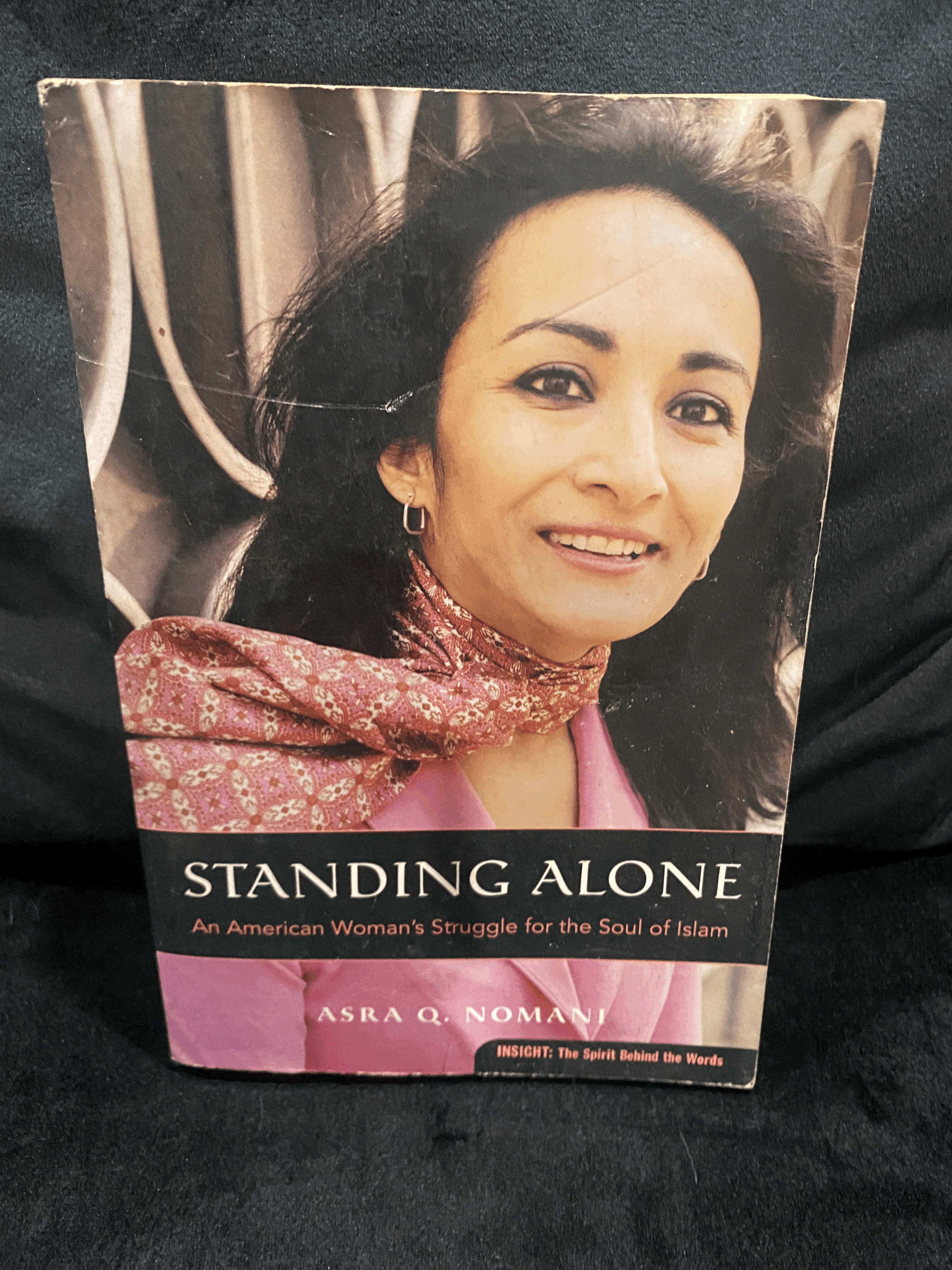 STANDING ALONE: AN AMERICAN WOMAN'S STRUGGLE FOR THE SOUL OF ISLAM