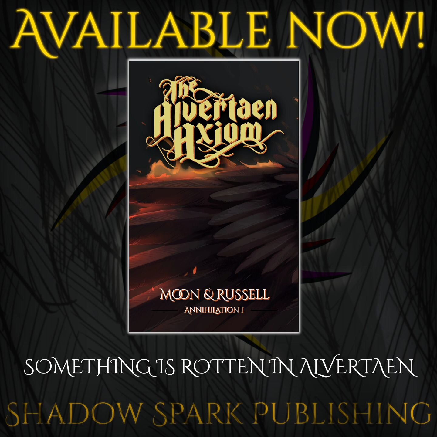 🔥⚡️RELEASE DAY🔥⚡️

ANNIHILATION 1 of our Queen Spark and Shadow's Alvertaen Axiom is now available in ebook at paperback. Give @jhlmoon and @mandyrussellbooks a follow and check out the blurb below!

🔥⚡️BLURB🔥⚡️

SOMETHING IS ROTTEN ON ALVERTAEN.