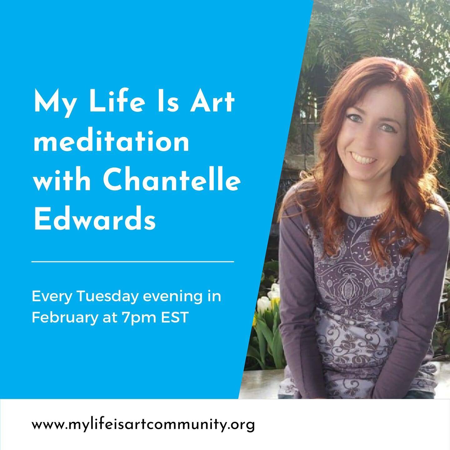 We&rsquo;re delighted to announce a new collaboration as part of the My Life Is Art online community. This February, MLIA certified Life Performance Coach Chantelle Edwards @dragonsong08 will be hosting Tuesday night meditation sessions via zoom. The