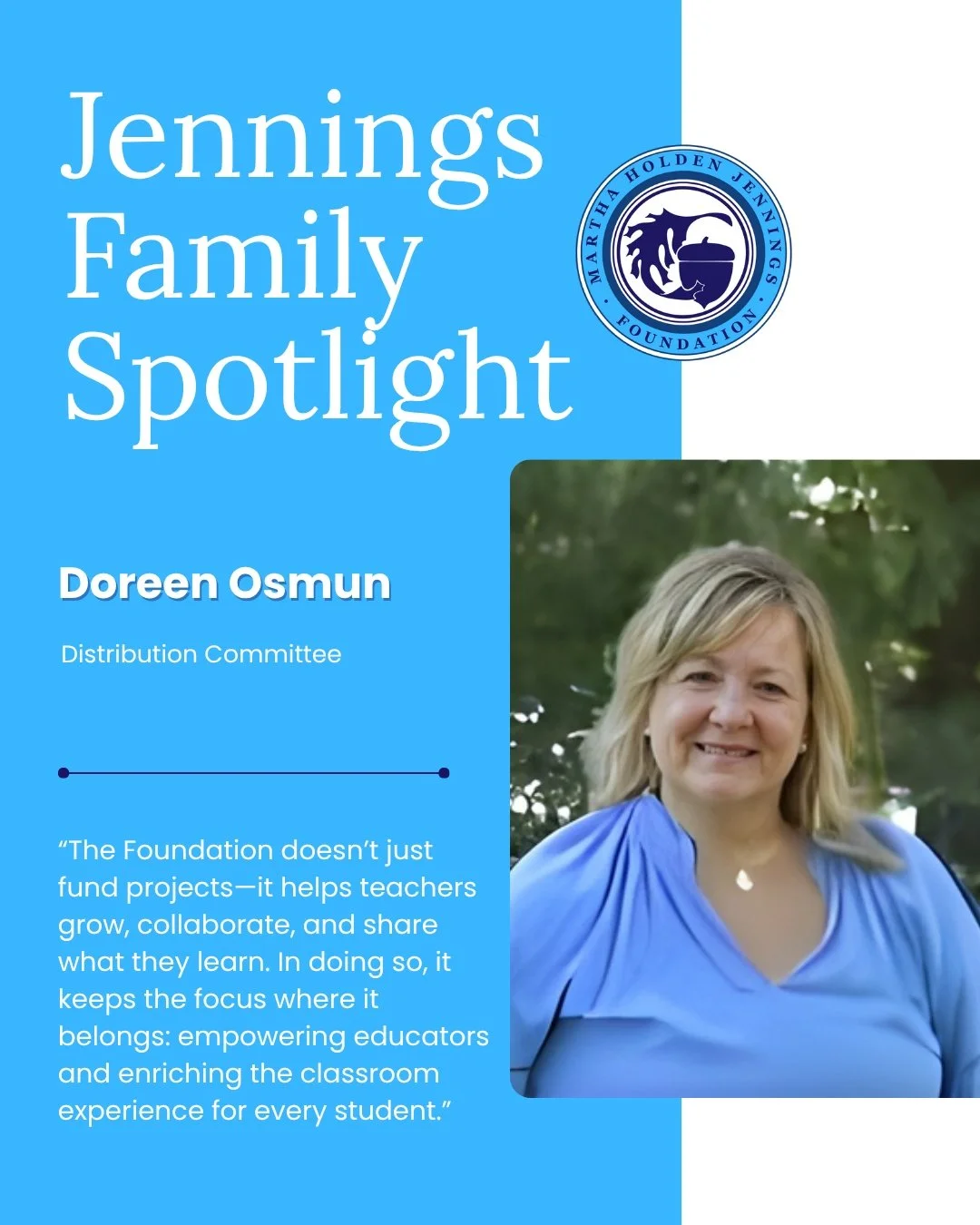 Jennings Family Spotlight: Doreen Osmun
Director of Strategic Services, The Impact Group
Advisory Committee Member since 2001

For more than two decades, Doreen Osmun has helped shape the work of the Martha Holden Jennings Foundation, from reviewing 