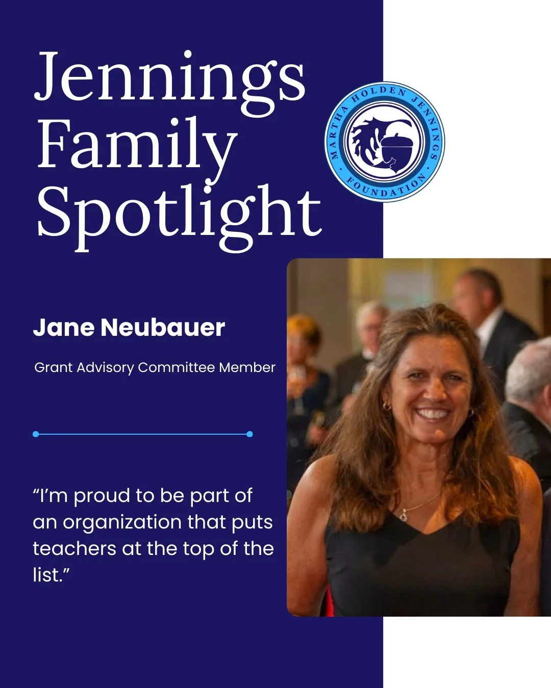Jennings Family Spotlight: Jane Neubauer, Grants Advisory Committee Member

For nearly two decades, Jane Neubauer has been a dedicated member of the Martha Holden Jennings Foundation family, serving on the Distribution Committee &mdash; including as 