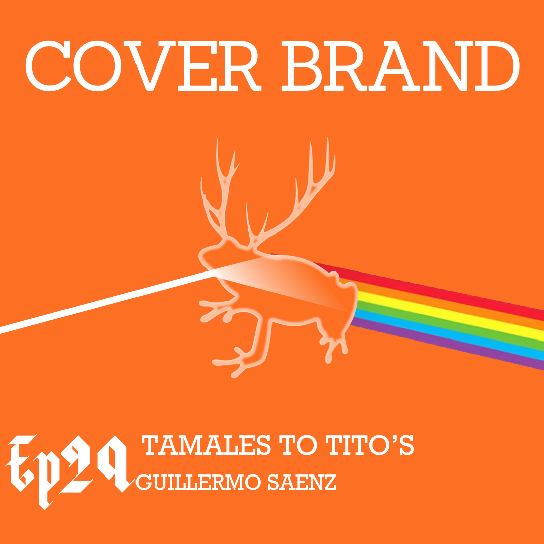 Cover Brand: Tamales to Tito’s