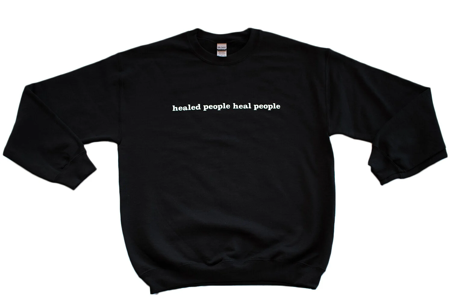 healed people heal people crewneck