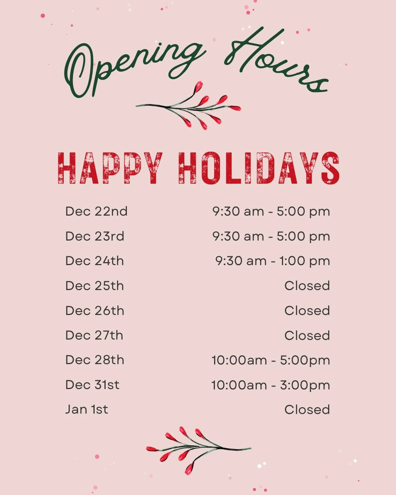 The Christmas countdown is on🎄

With less than a week left, it&rsquo;s time to plan ahead.

Starting next week, leading up to Christmas we are extending our hours, with the exception of December 24th when we will be closing at 1pm. 

Enjoy the magic