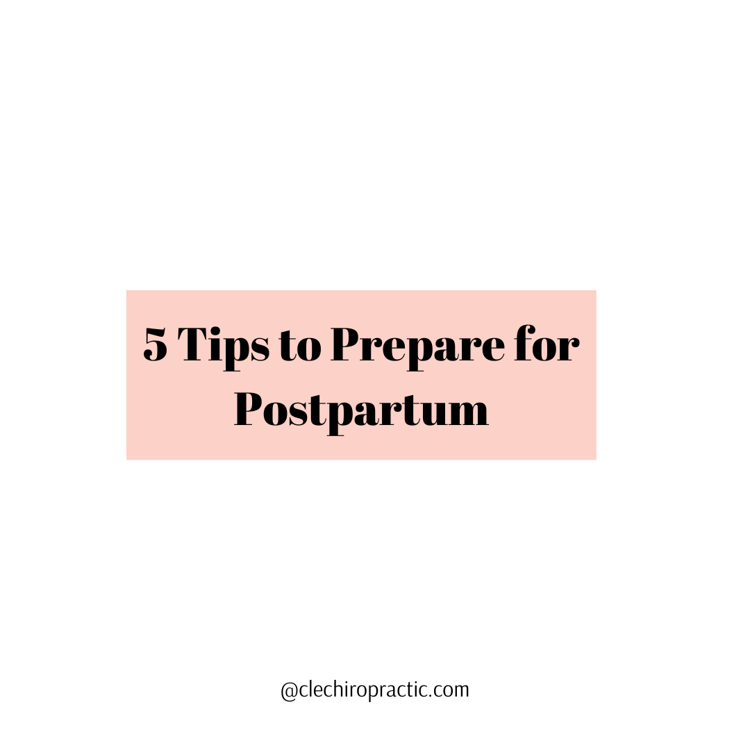 5 Tips to Prepare for Postpartum
