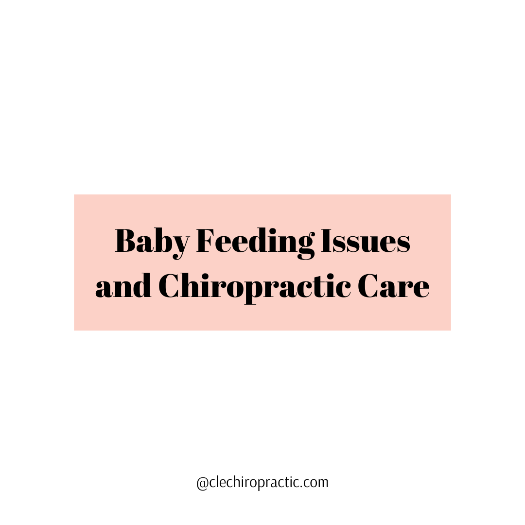 Baby Feeding Issues and Chiropractic Care