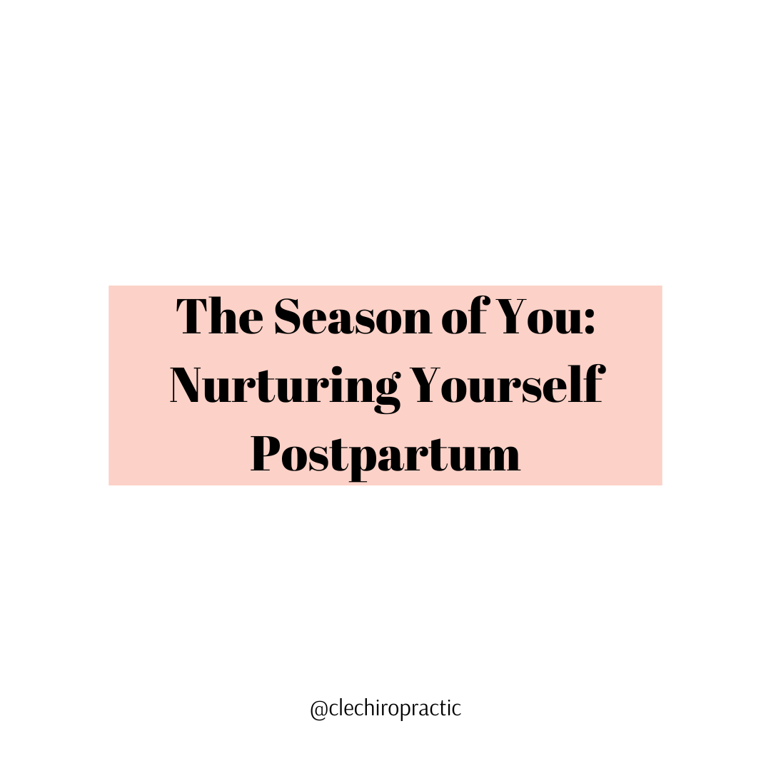 The Season of You: Nurturing Yourself Postpartum