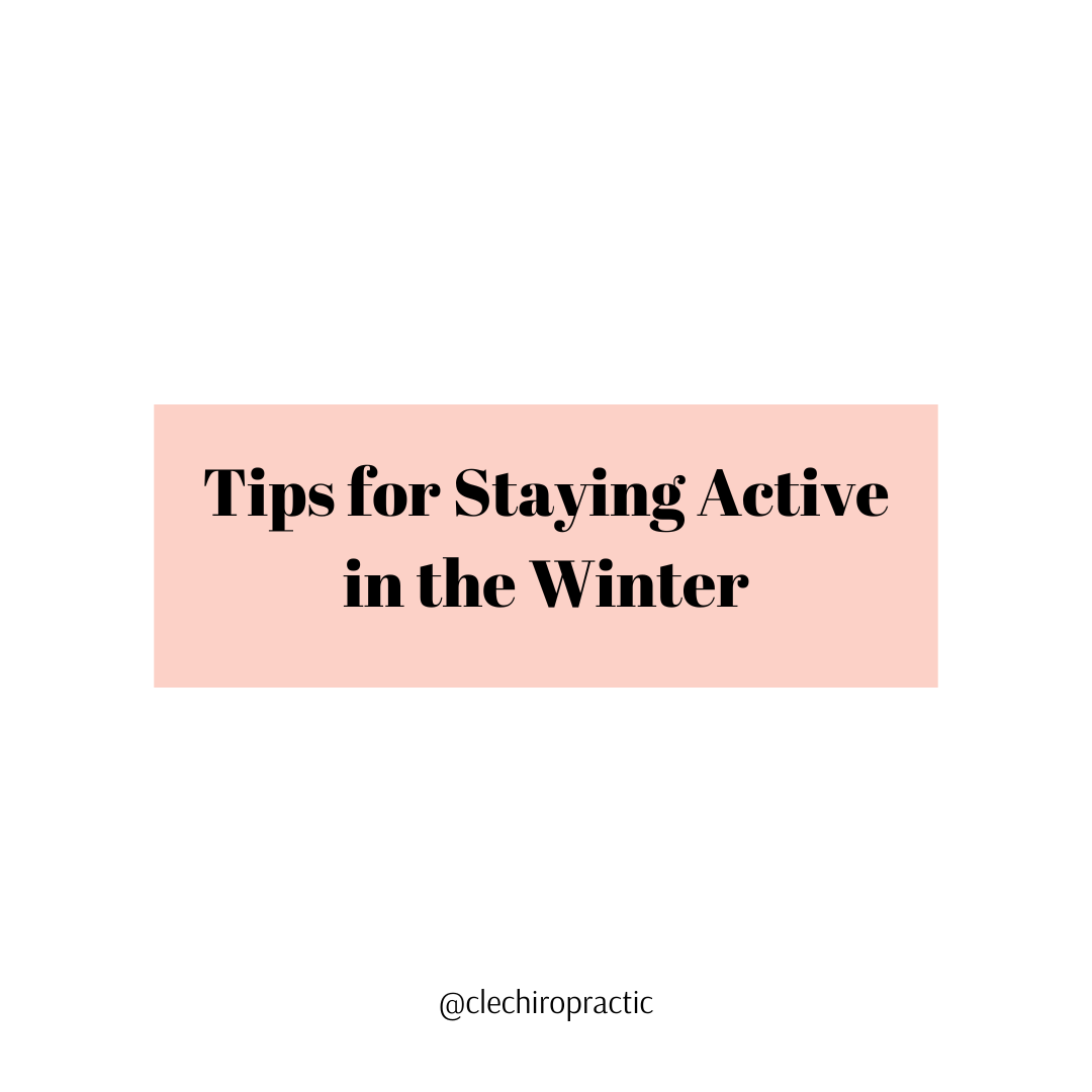 Tips for Staying Active in the Winter