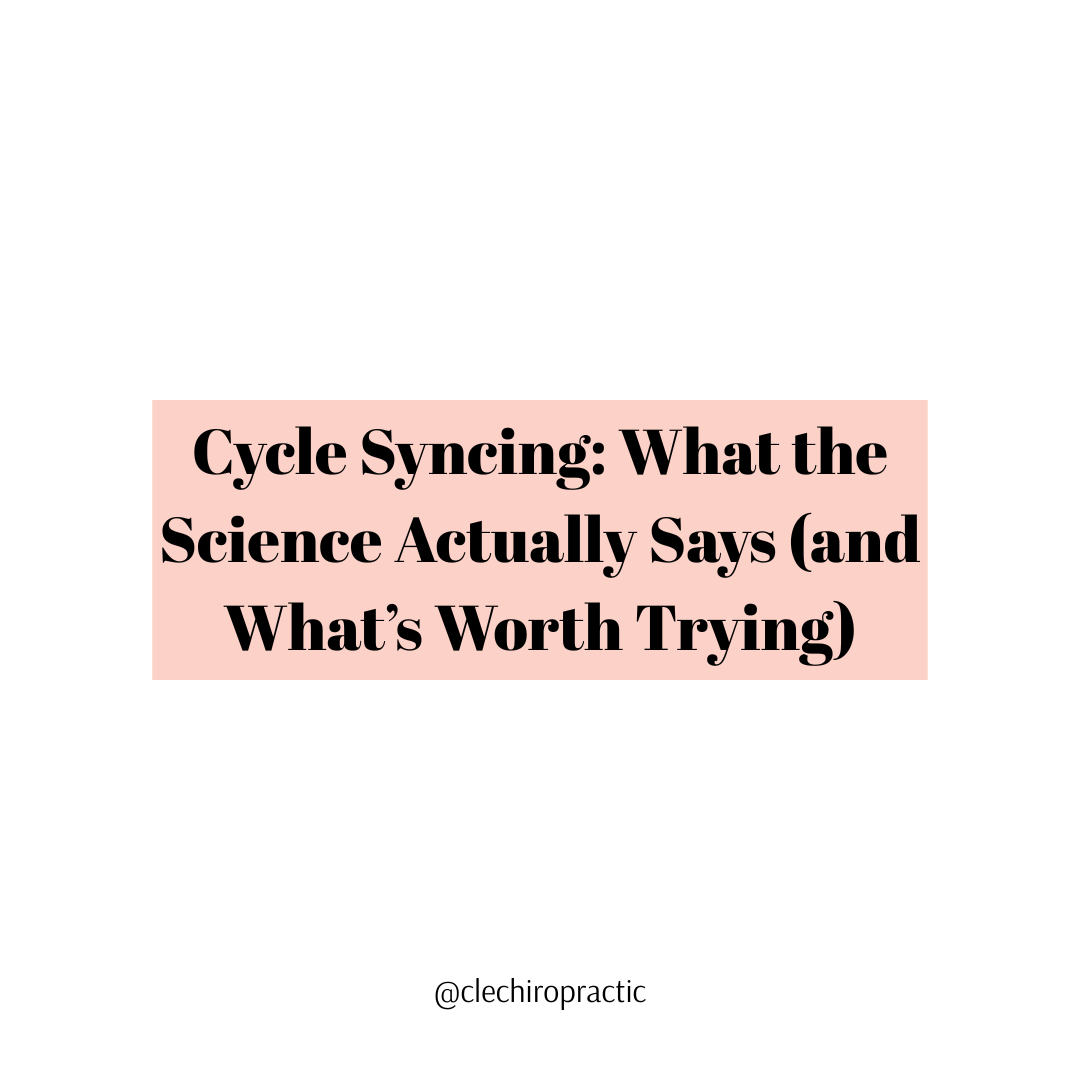 Cycle Syncing: What the Science Actually Says (and What’s Worth Trying)