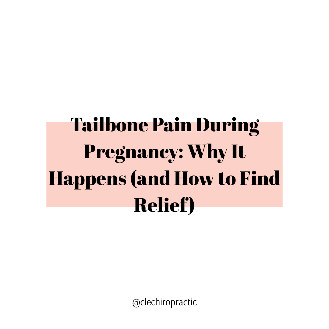 Tailbone Pain During Pregnancy: Why It Happens (and How to Find Relief)
