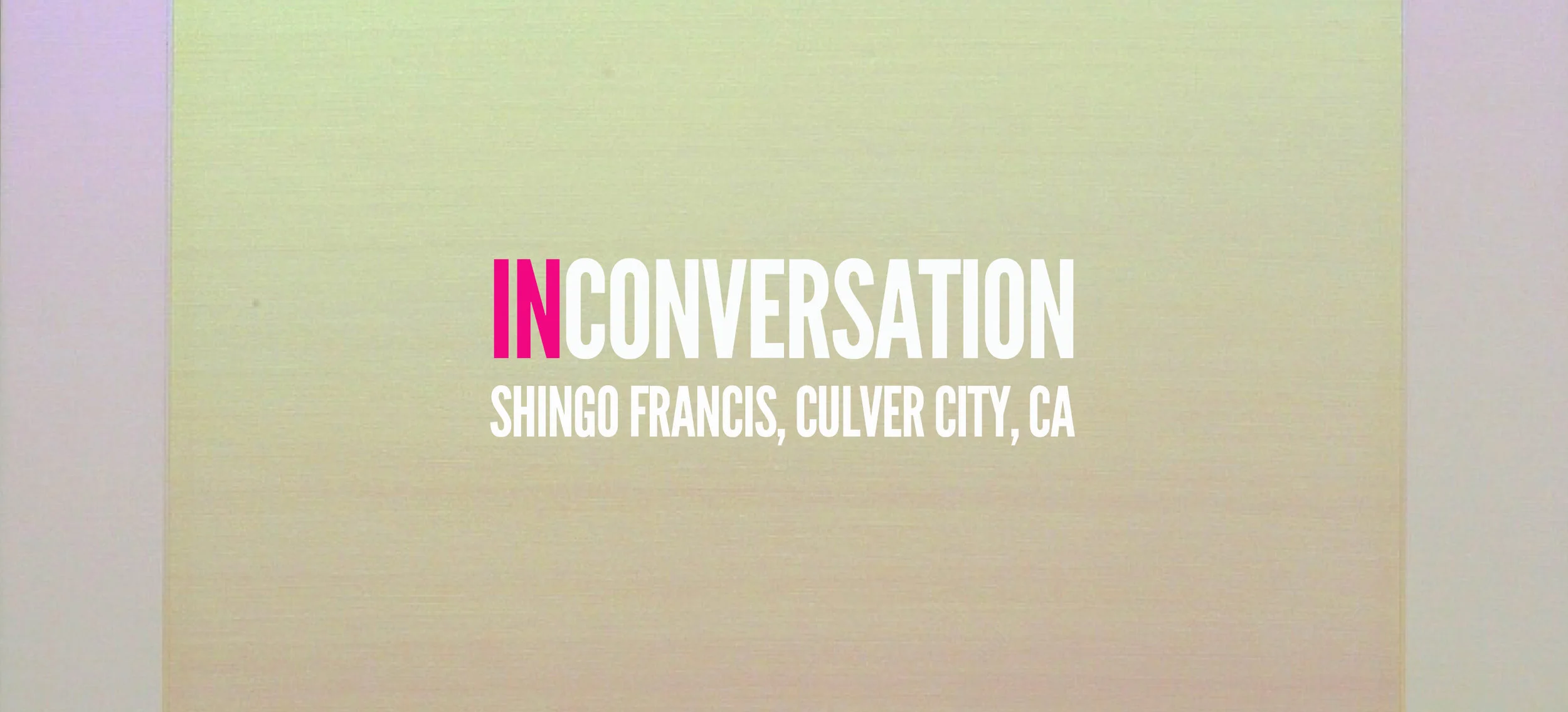 William Turner speaks with Shingo Francis in his Culver City studio