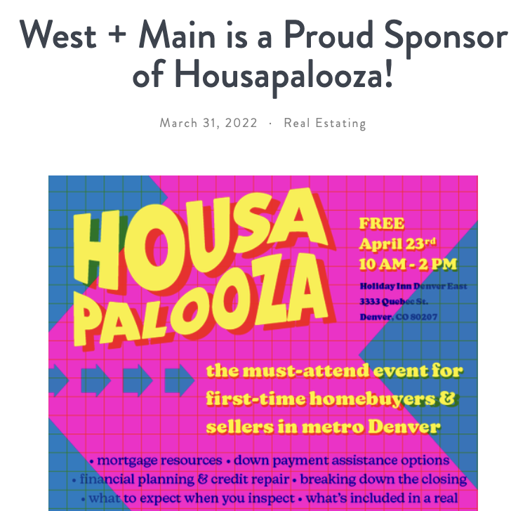 West + Main is a Proud Sponsor of Housapalooza!