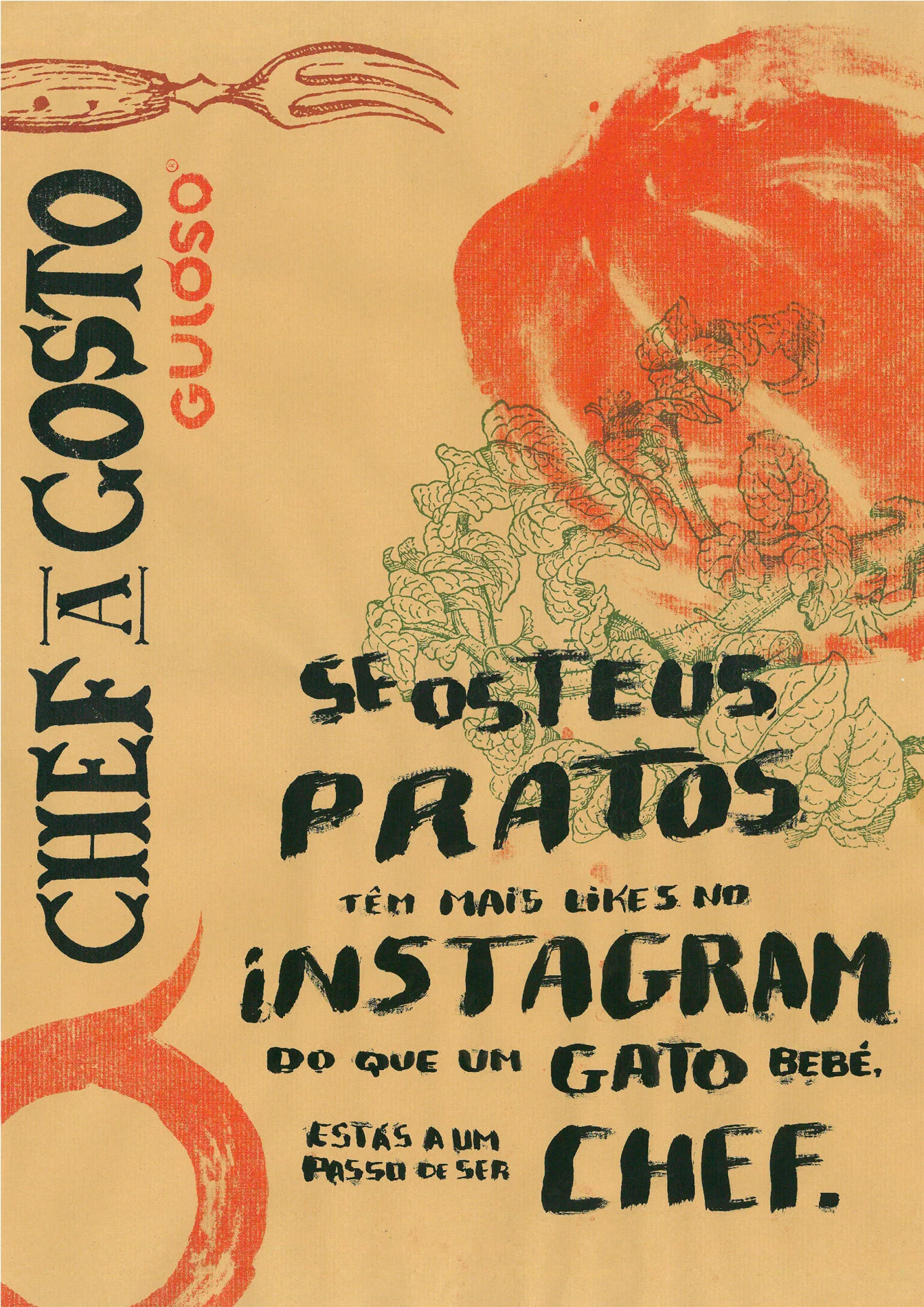 Bodycopy: If your dishes have more Instagram likes than a baby cat, you're one step closer of becoming a chef.