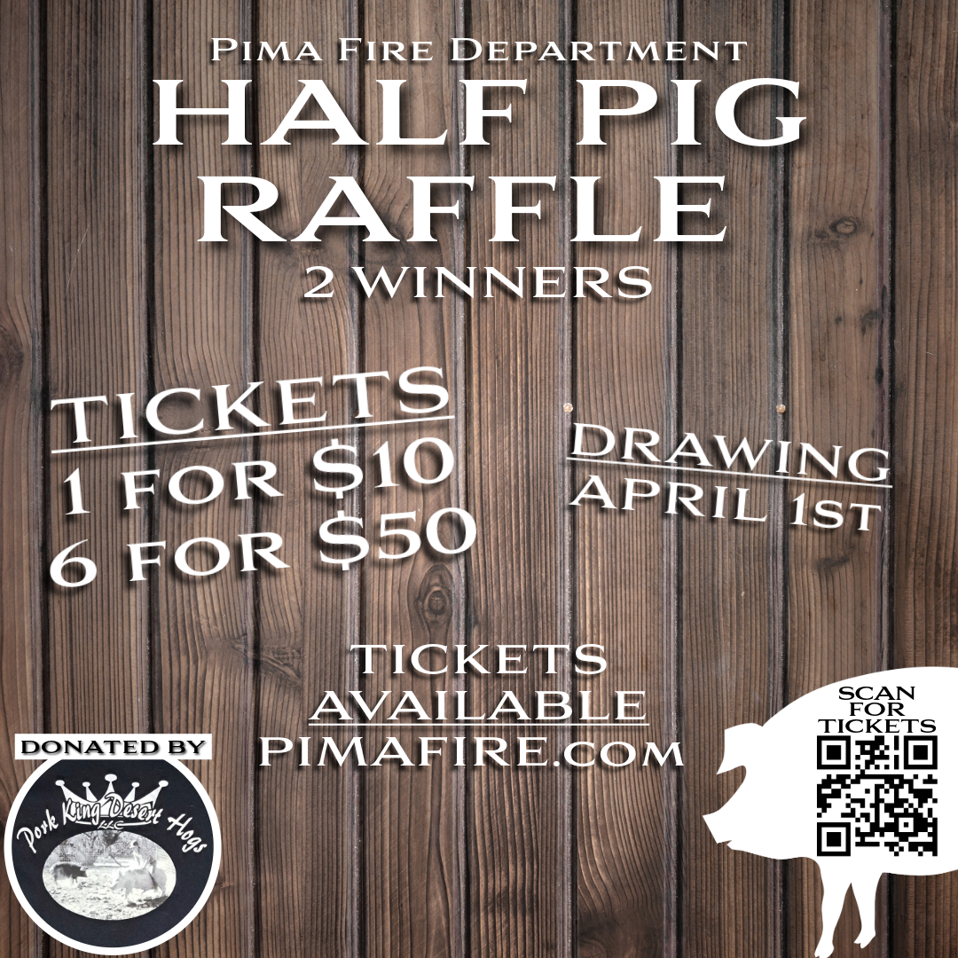 Pig Raffle Half Pig Raffle — Pima Fire Department