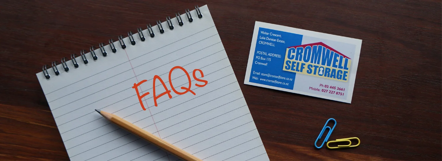 FAQs Queenstown & Cromwell Self Storage