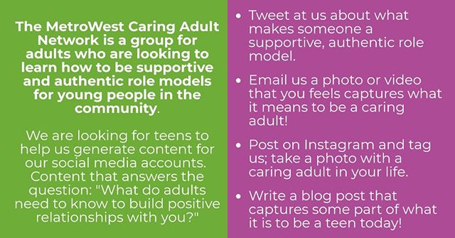 We're still looking for some youth generated content, where young people tell us through short videos, pictures, or text what it means to be a caring adult!  DM us with your suggestions, or send us an email at metrowestcan@gmail.com