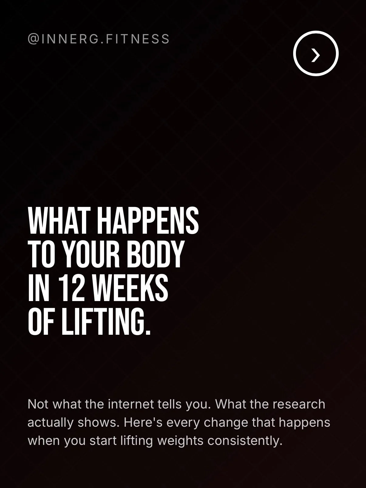 12 weeks.

Fat drops. Muscle stays. Sleep improves. Mood lifts. Bones get denser. Metabolism runs higher. Strength carries into real life.

Every slide is backed by a published study.

Week 1 your nervous system starts rewiring. By week 4 your body c