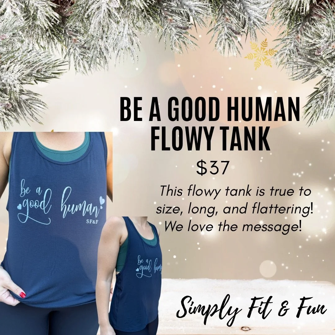 Be A Good Human Flowy Tank