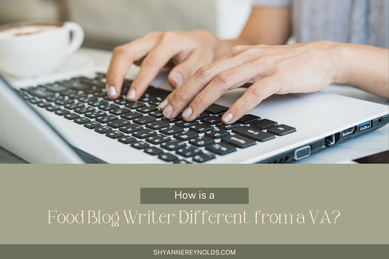 How is a Food Blog Writer Different From a VA? 