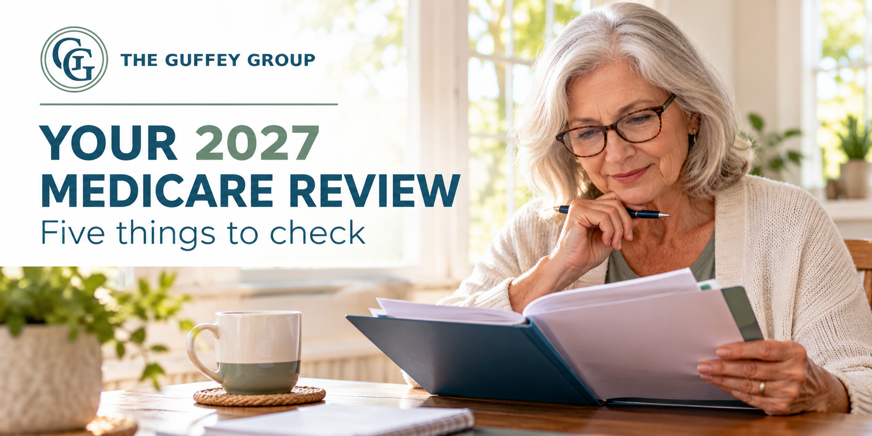 Your 2027 Medicare Review: Five Things to Check Before Changing Coverage