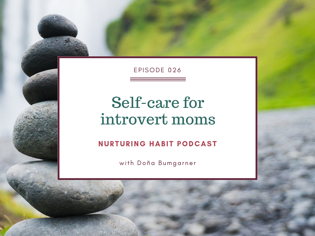 Self-care for introvert mom