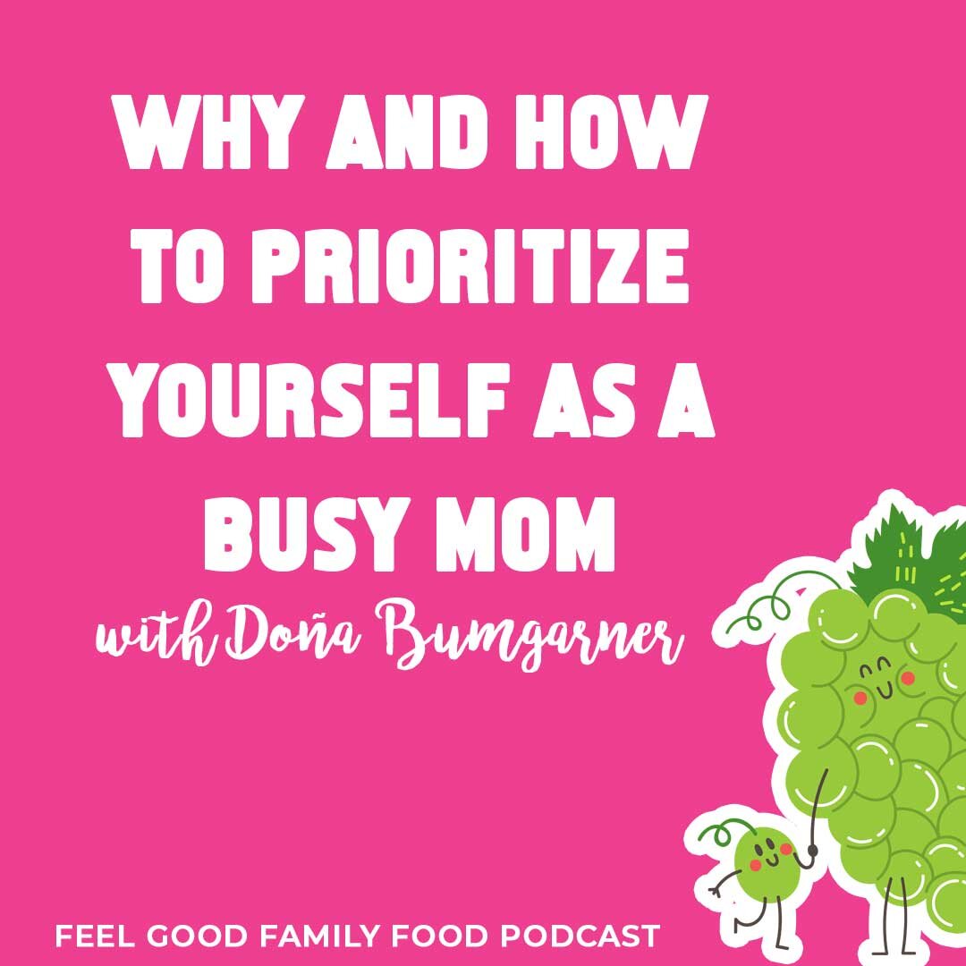 How can I prioritize my life as a busy mom?, July 2019