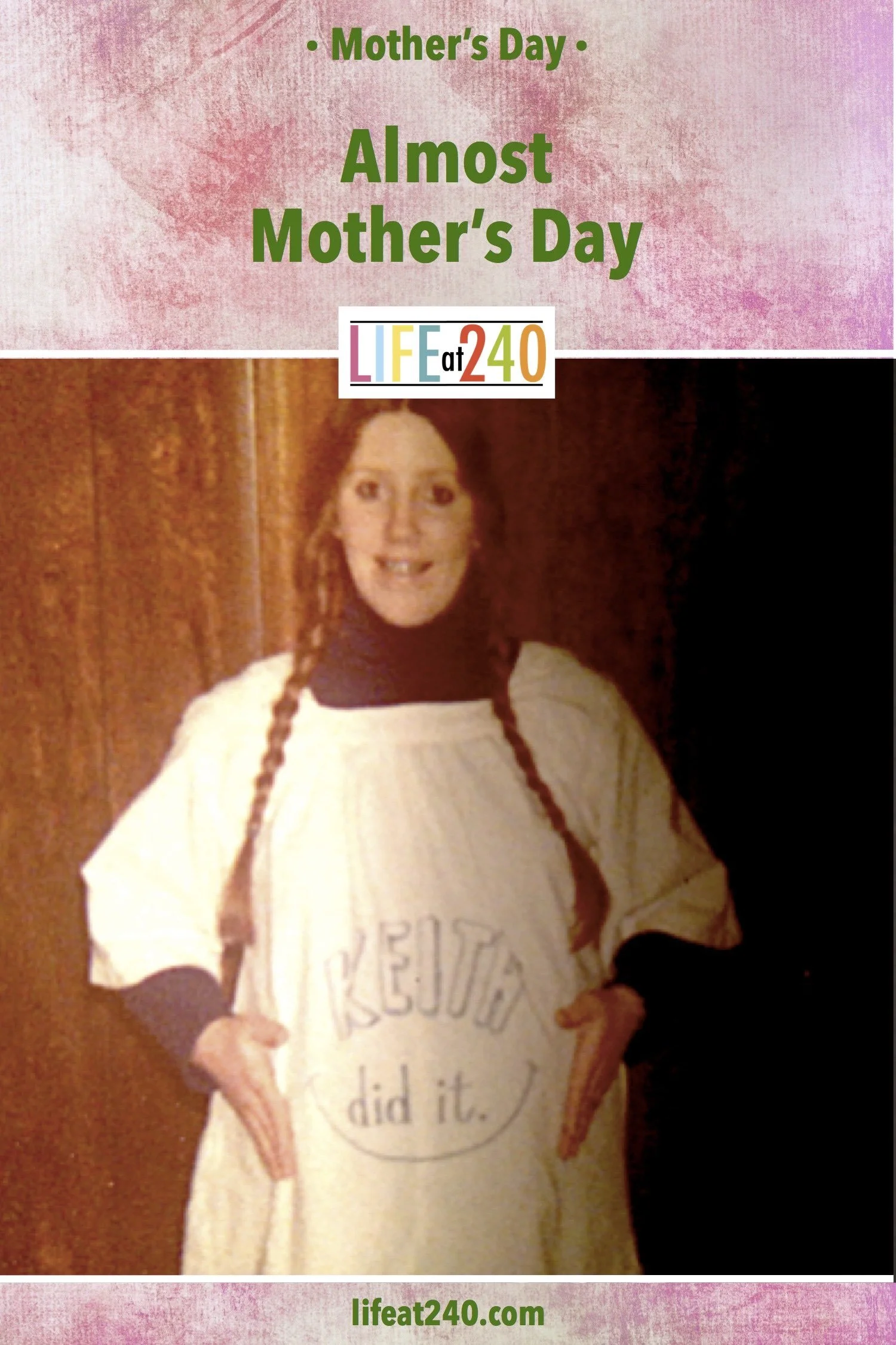 Almost Mother's Day