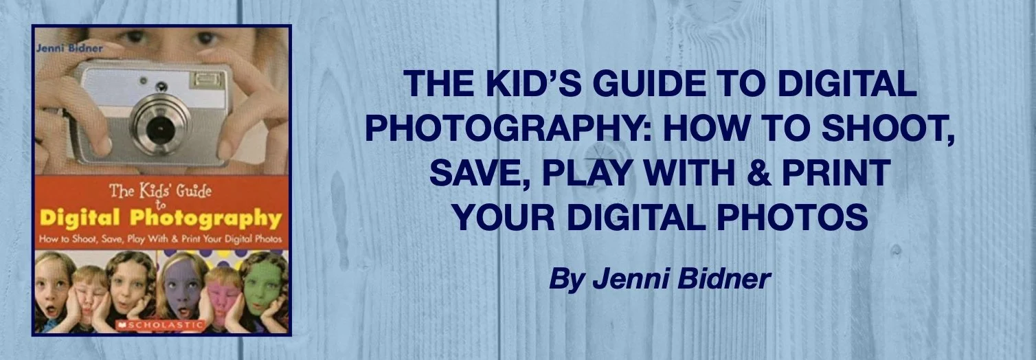 The Kids' Guide to Digital Photography