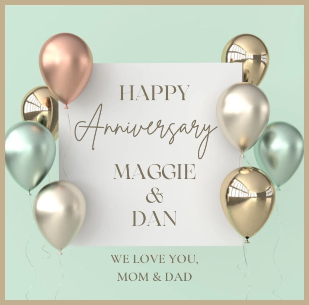 Daisy: Happy Anniversary Maggie and Dan! 