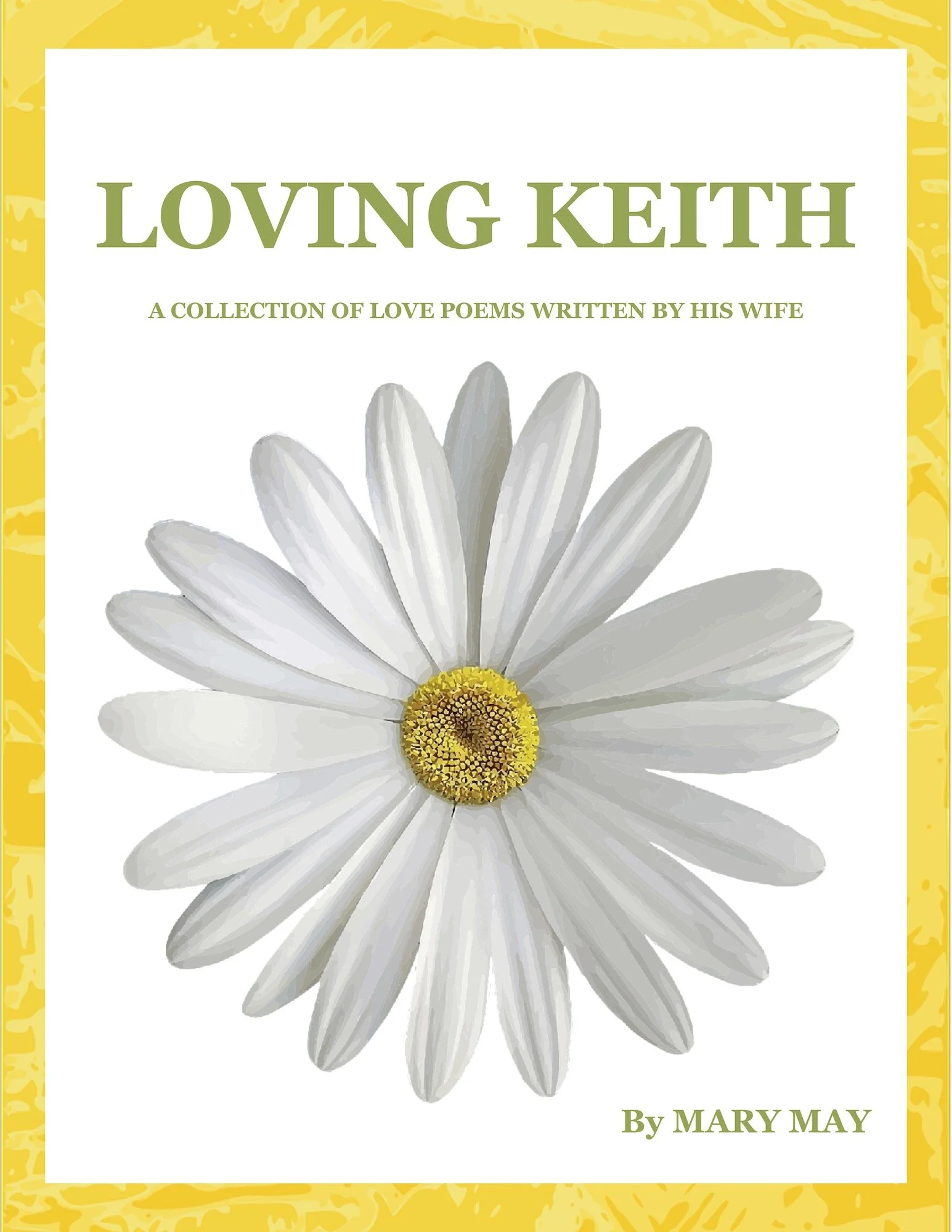 Daisy: Loving Keith - The Book