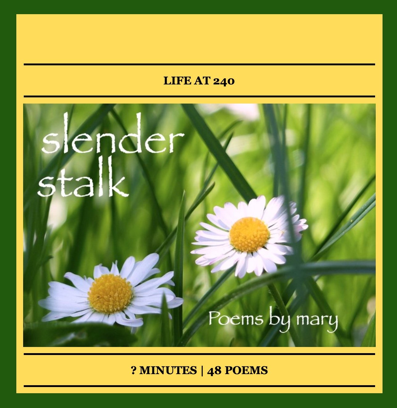 Daisy: Catch-up Enduro #1 - Slender Stalk