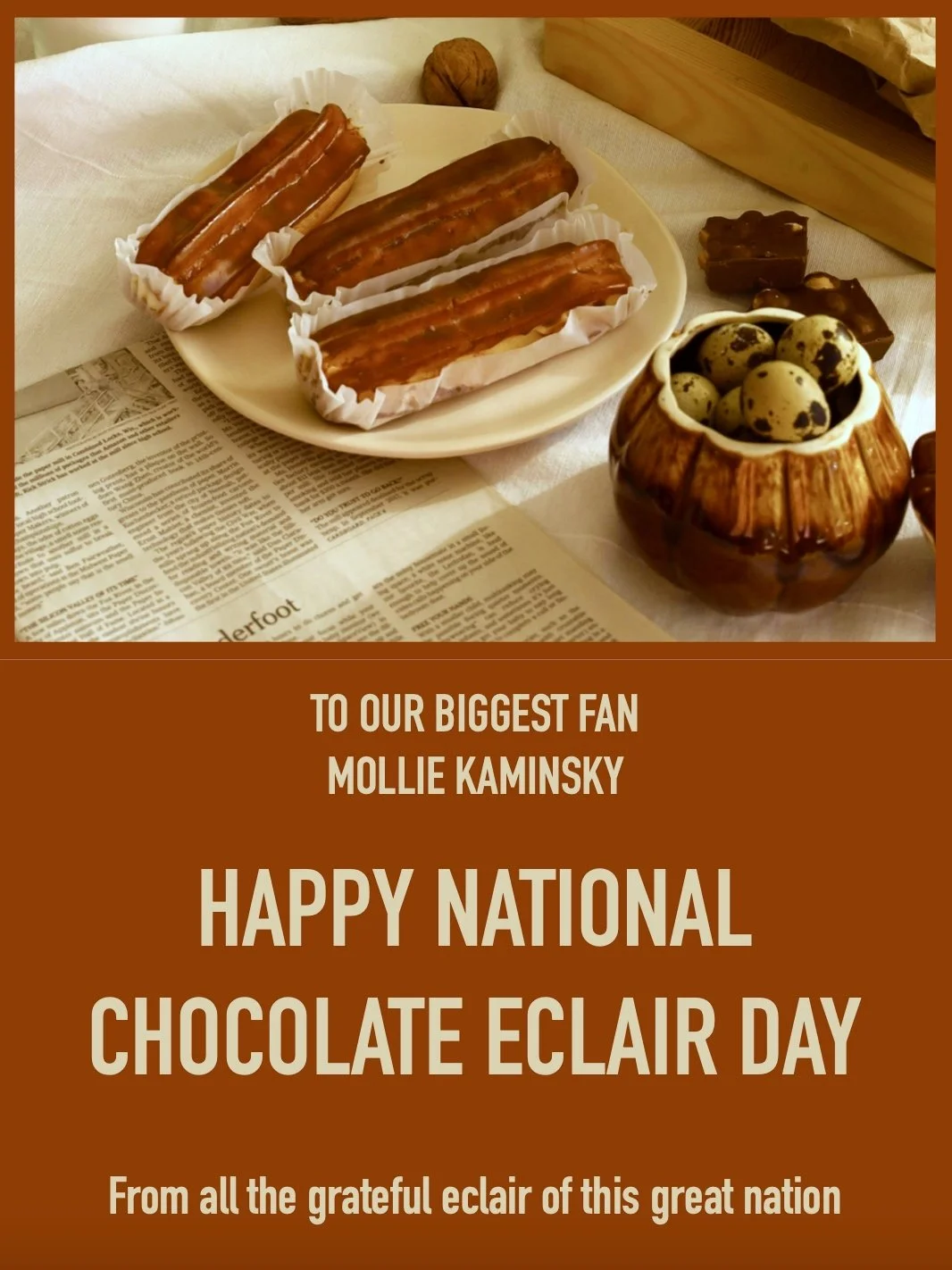 Daisy: National Chocolate Eclair Day
