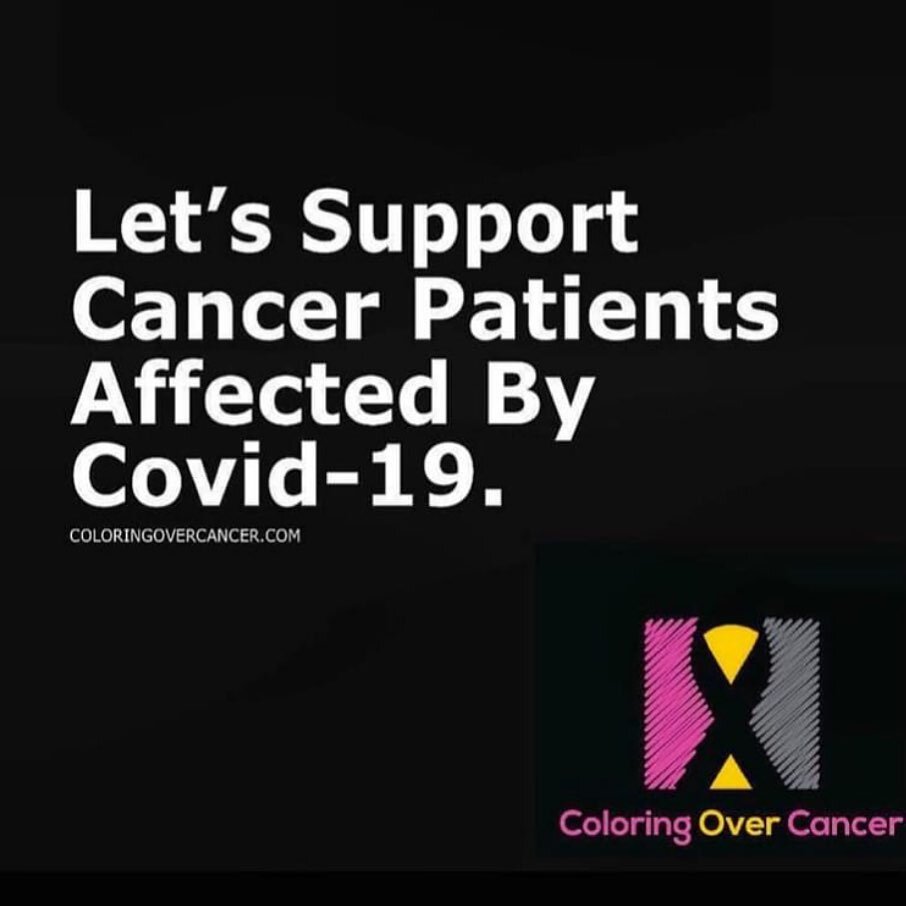 Cancer &amp; Cancer Treatments Don&rsquo;t Stop Because of COVID-19.  Patients going through treatment have compromised immune systems and must be extra careful!  Let&rsquo;s show our support by adding a little color to there lives while there sittin
